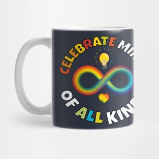 Neurodiversity Celebrate Minds Of All Kinds Autism Awareness Mug